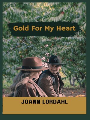 cover image of Gold For My Heart